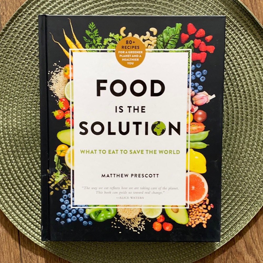 Food Is The Solution by Matthew Prescott (Hardcover)